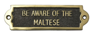 Be Aware Of Maltese Brass Plaque