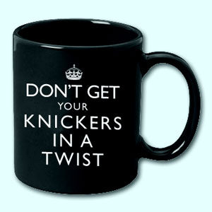 Knickers In A Twist Mug