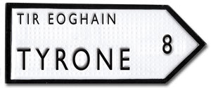 Tyrone County Road Sign